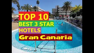 TOP 10 BEST 3 STAR HOTELS GRAN CANARIA 2023