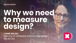 Why should we measure design?