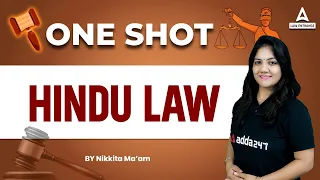 Hindu Law - One Shot | Legal Reasoning | Law With Nikkita Mam