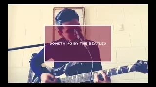 Something - The Beatles (cover)