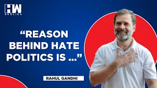 "Reason Behind Hate Politics Is...": Rahul Gandhi