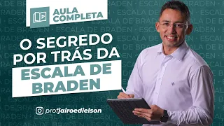 O segredo por trás da Escala de Braden