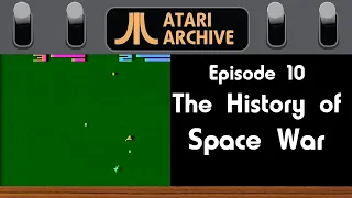 Space War (Space Combat): Atari Archive Episode 10