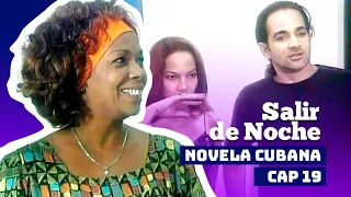 NOVELA CUBANA: SALIR DE NOCHE - Cap. 19 Extended - (Television Cubana)