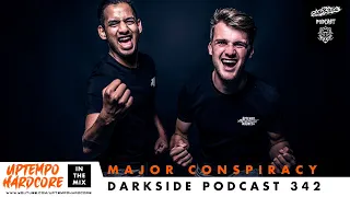 Major Conspiracy - In The Mix - Darkside Podcast 342