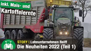 Lohnunternehmen Reiff: Neuheiten- und Newsupdate 2022 | Teil 1 (Kartoffel- Rüben- u. Maisernte)