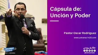 Cápsula De Unción y Poder Pastor Oscar Rodriguez