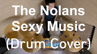 The Nolans - Sexy Music (Drum Cover)