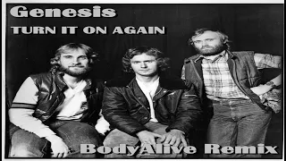 Genesis - Turn It On Again (BodyAlive Multitracks Remix) 💯% 𝐓𝐇𝐄 𝐑𝐄𝐀𝐋 𝐎𝐍𝐄! 👍