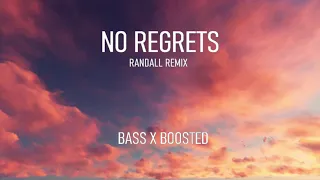 No regrets - Randall remix - BASS BOOSTED | Musicspan