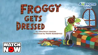 Froggy gets dressed - Read aloud story time