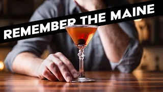 Remember the Maine! 100 year old whiskey cocktail that doesn't disappoint