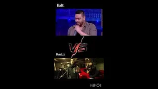 Brulux Feat Balti clash Nawfal Wartani