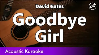 David Gates - Goodbye Girl (karaoke acoustic)