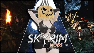 Skyrim Mods Are Getting SPOOKY! |The Elder Scrolls V: Skyrim Mods | Happy Halloween!