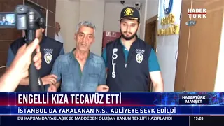 Engelli kıza tecavüz etti