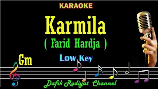 Karmila (Karaoke) Farid Hardja Nada rendah Pria/ Cowok/ Low male key Gm  Low key