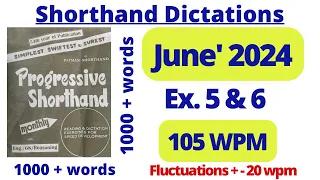 #5 & 6 #1000+ words #June 2024 Progressive magazine #105 wpm English shorthand dictation #SSC