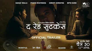 THE RED SUITCASE Movie Trailer ( With English Subtitles ) | SAUGAT MALLA, PRABIN, SHRISTI , BIPIN