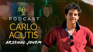 Padre Fabio Vieira (Carlo Acutis) - PodCast Arsenal Jovem #7 | Instituto Hesed