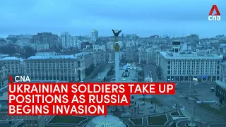 Sirens blare, Ukrainian soldiers take up positions as Russia begins Ukraine invasion