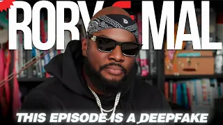 This Episode Is A Deepfake | Episode 245 | NEW RORY & MAL