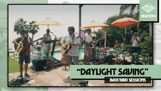 Iration - Daylight Saving (Live) | Backyard Sessions: Malibu Edition