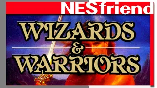 Wizards & Warriors games on the NES - NESfriend