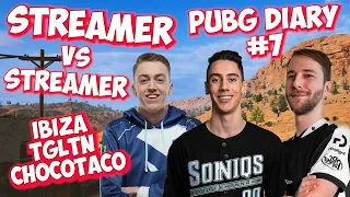 TGLTN chocoTaco ibiza | Streamer Vs Streamer | PUBG DIARY #7