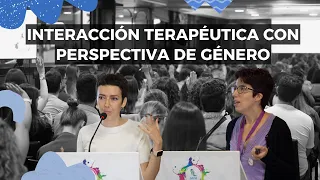 Interacción terapéutica con perspectiva de género - Irene Fernández y Natalia Andrés | #JAFA2023