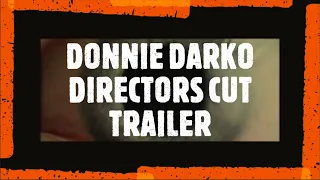 DONNIE DARKO - Directors Cut Trailer