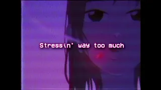 Airr - Stressin' Female Version (Nightcore, depression,sad songs,vhs,sad edits, lyrics)