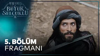 Uyanış Büyük Selçuklu 5. Bölüm Fragmanı