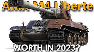 AMX M4 49 Liberte WORTH in 2023 ? World of Tanks