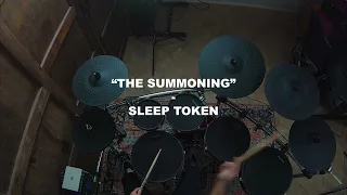 "The Summoning" - Sleep Token - Drum Cover