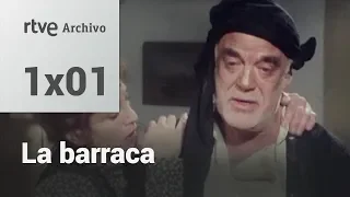 La barraca: Capítulo 1 | RTVE Archivo