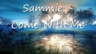 Samme - Come With Me