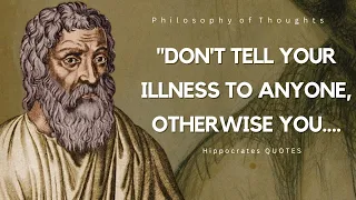 The Best Quotes of Hippocrates,the Father of Medicine|| you should know Before you Get Old