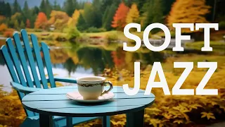 Soft Jazz Music ☕ Active Morning Coffee Jazz and Happy August Bossa Nova Piano for new day good mood