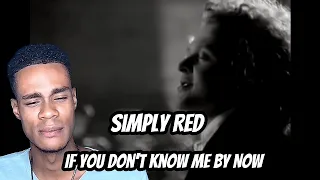 Simply Red - If You Don't Know Me By Now (Official Video) |Reaction