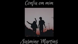 Confia em mim - Jasmine Martins