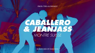 Caballero & JeanJass - Montre Suisse (Prod The Alchemist, scratch by Eskondo)