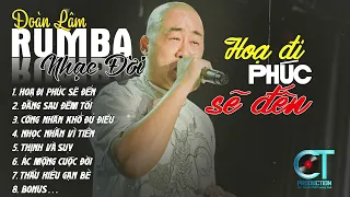 "BẬN TÂM CHI CÕI TA BÀ ĐẦY DÈM PHA" | ALBUM NHẠC ĐỜI XUẤT SẮC NHẤT 2024 | LK ĐOÀN LÂM RUMBA CỰC HOT