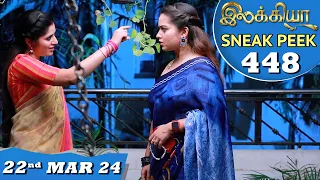 Ilakkiya Serial | EP 448 Sneak Peek | 22nd Mar 2024 | Shambhavy | Nandan | Sushma Nair