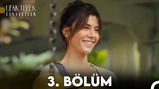 Ufak Tefek Cinayetler 3. Bölüm (FULL HD)