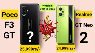 Realme GT Neo 2 vs Poco F3 GT Which is Best to Buy Indepth Comparison 😱😯🔥