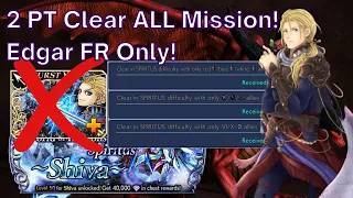 2 PARTY ALL MISSION CLEAR! Edgar FR-Only Showcase! Shiva Spiritus [DFFOO GL]