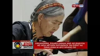 Ilang netizens, hindi nagustuhan ang nangyari sa event na dinaluhan ni Apo Whang Od sa Maynila