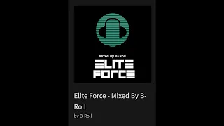 Elite Force - Mixed By B-Roll