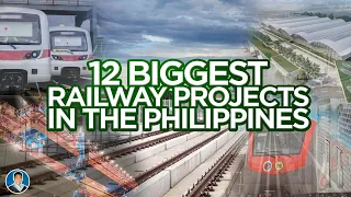 12 Biggest Railway Projects in the Philippines | Stephen Doria #18